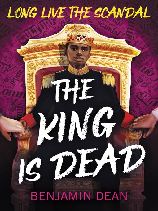 Title details for The King Is Dead by Benjamin Dean - Available